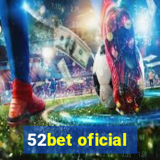 52bet oficial